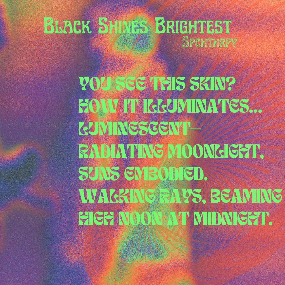 Black Shines Brightest